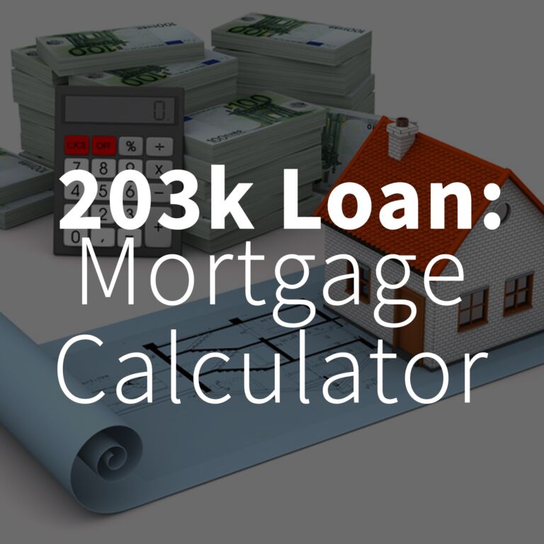 203k-Loan-Mortgage-Calculator