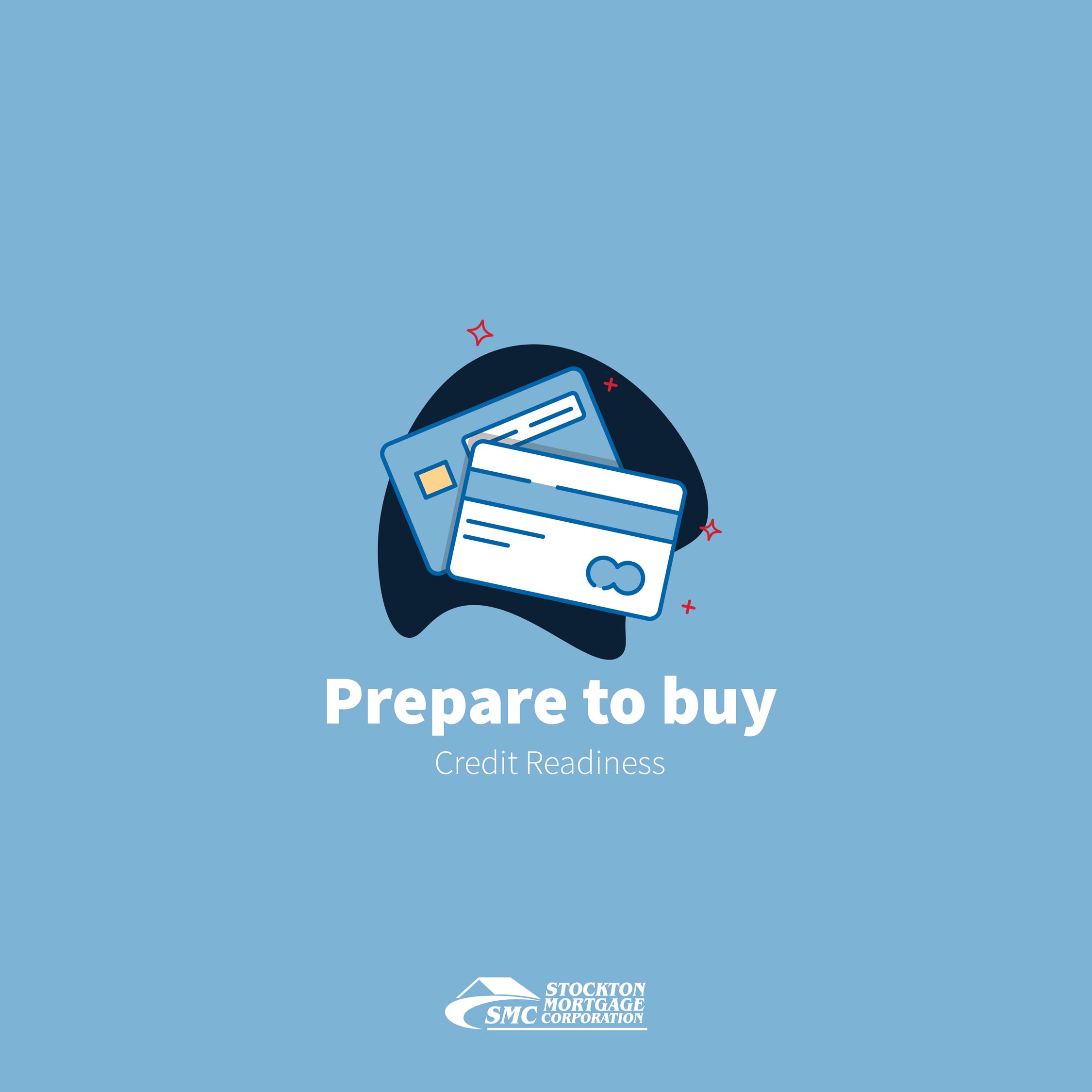 Prepare_to_Buy_Credit_Readiness_blog_v1-01